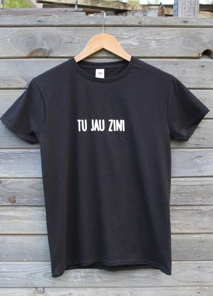 T-krekls "Tu jau zini"-0