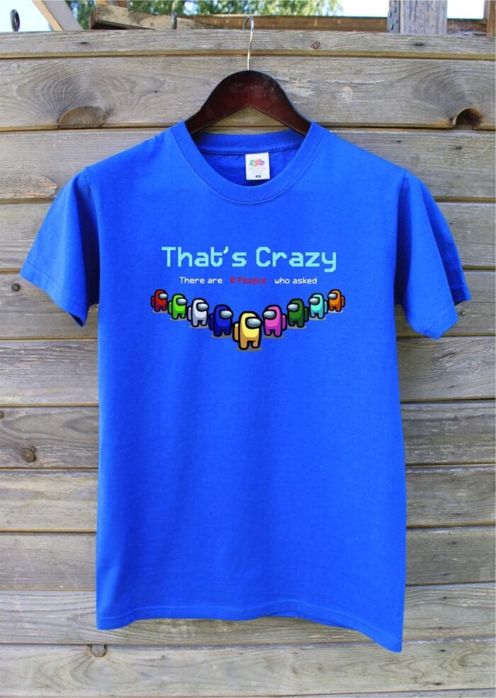 T-krekls "Among Us That's Crazy" -4530